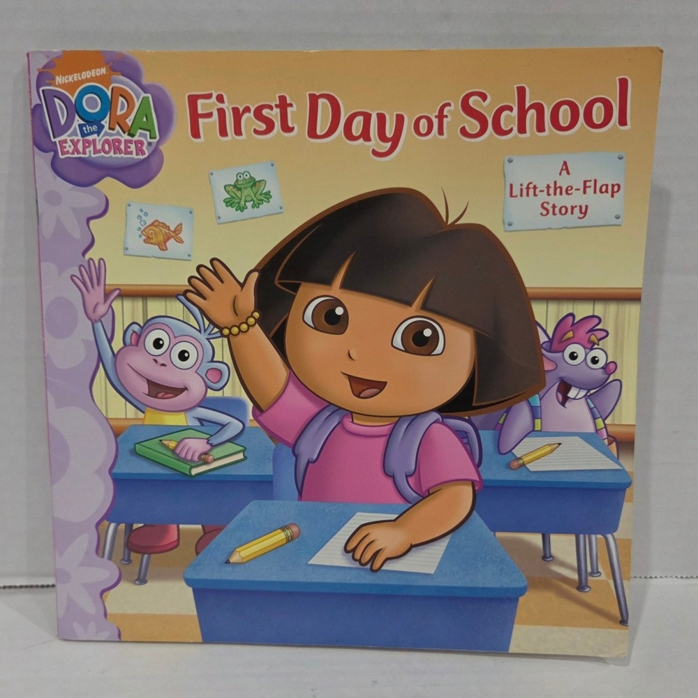Dora the Explorer First Day of School Lift-the-Flap Storybook Nickelodeon 2009